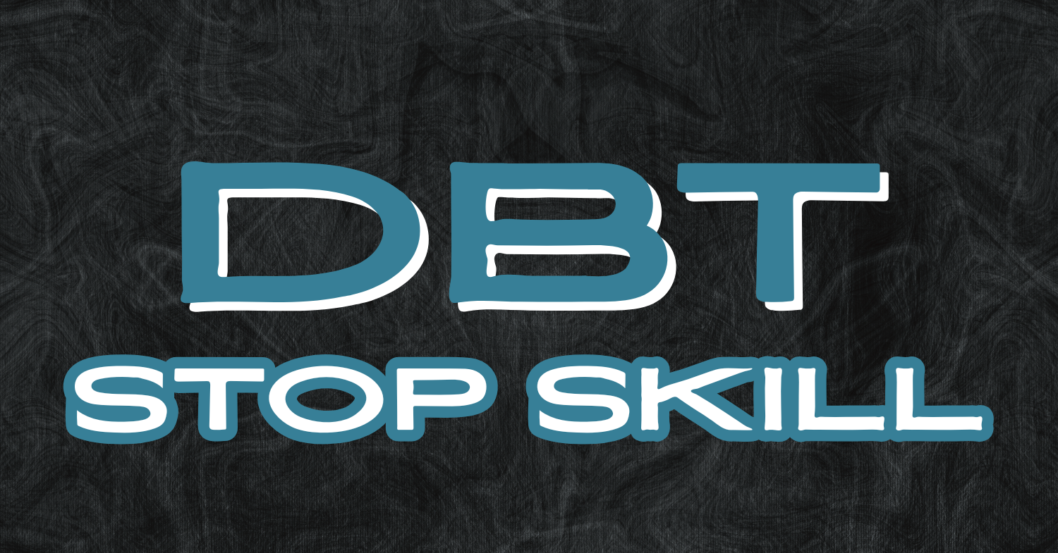 stop skill dbt STOP Skill DBT